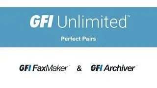 Perfect Pairs: GFI FaxMaker & GFI Archiver