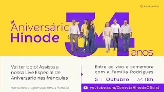 Aniversário Hinode - 34 anos