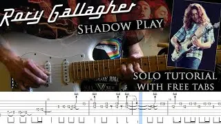 Rory Gallagher - Shadow Play guitar solo lesson (with tablatures and backing tracks)