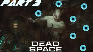 Dead Space Remake Playthrough - Course Correction (Part 3)