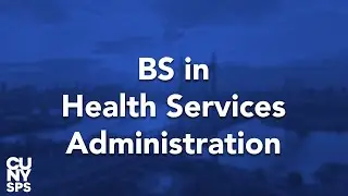 Program Introduction: BS in Health Services Administration