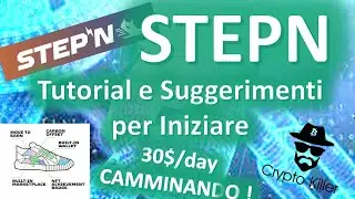 STEPN Tutorial e Suggerimenti per Iniziare