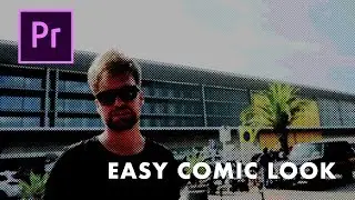 Easy Comic Effekt Premiere Pro CC 2018 Tutorial Deutsch