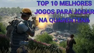 TOP 10 MELHORES JOGOS PARA JOGAR NA QUARENTENA (ANDROID)