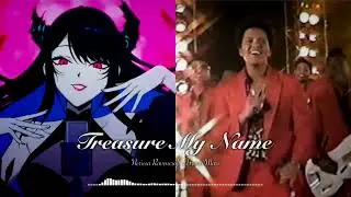 Treasure My Name - Nerissa Ravencroft x Bruno Mars (Mashup)