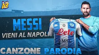 Canzone Messi Vieni al Napoli - (Parodia) TONES AND I - DANCE MONKEY