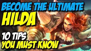 2022 HILDA STRATEGIC GUIDE || MOBILE LEGENDS GAME GUIDE
