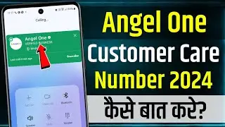 Angel One Customer Care Number Direct Baat Kaise Kare | Angel One Helpline Number 2024 | Angel One