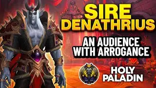 Mythic Sire Denathrius | Holy Paladin POV | Castle Nathria