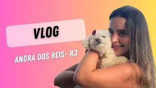VLOG - Meu aniversário em Angra dos Reis