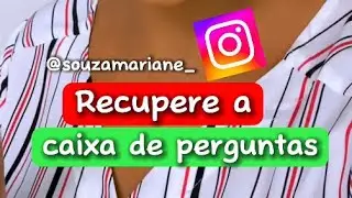 Como recuperar a caixa de perguntas do instagram com apenas alguns passos