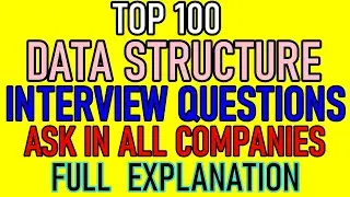 Data structure Interview questions and answers | Top 100 data structure interview questions in hindi