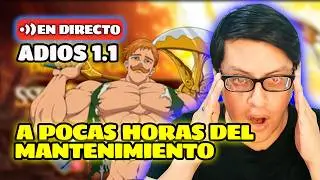 ⏳SE NOS VA LA VERSION 1.1 PREPAREN TODO ! | 7DS Origin
