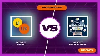 The Difference: Website Design vs. Website Development