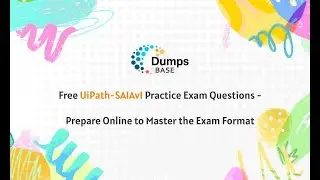 Free UiPath-SAIAv1 Practice Exam Questions - Prepare Online to Master the Exam Format