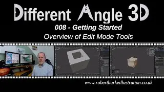 008 DA3D Understanding Blender 2.9's Edit Mode Tools