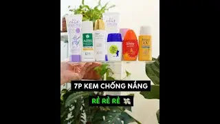 Chọn Đúng KEM CHỐNG NẮNG Giá Rẻ