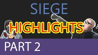 Rainbow Six Siege - Highlights #2