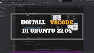 Cara Instal Visual Studio Code di Ubuntu 22.04