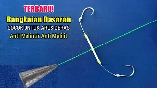 Rangkaian Pancing Arus Deras 4 Kail - Teknik Dasaran