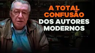 A total confusão dos Autores Modernos