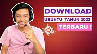 Cara Download Ubuntu 22.04 LTS Versi Terbaru 2023 !