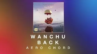 Aero Chord - Wanchu Back