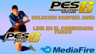 (SOLUCIÓN) CARPETA JAMU PARA EL PES6