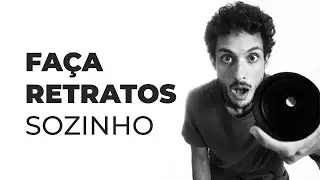 Como fazer retrato sozinho usando uma camera
