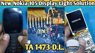 New Nokia 105 Display Light Solution ! (TA 1473) Display Light Problem Solution Nokia 105 Light Way🔥