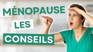 Ménopause : Comment se préparer ?