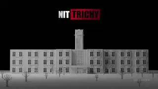NIT Trichy || India's Top 10 Engineering College || NITT ||