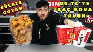 BİM ve KFC KOVA FİYATINA KAÇ TAVUK YAPILIR! (UCUZ YEMEK)