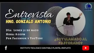 Entrevista con nuestro Hno. Gonzalo Antonio sobre el llamado al Pastorado