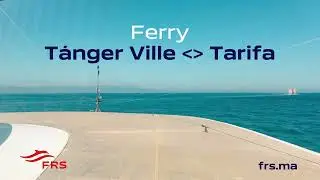 Timelapse ferry Tanger Ville - Tarifa