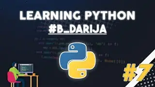 7 -Test conditionnels (if-elif-else) | (python b'Darija)