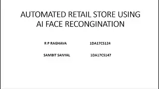 AI based automated store (3rd year Mini Project - April update)