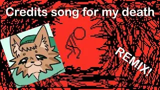 Credits song for my death - Vivivivivi Remix