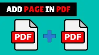 How to Add Page in PDF File | [UNDER ONE MIN]