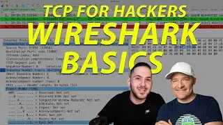 TCP for Hackers: Wireshark Basics (with 