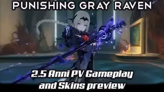 PGR New CN 2.5 Anni PV Cursed Wave Gameplay and Skins preview | Punishing Gray Raven