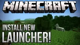 Minecraft: How To Install The New Launcher (1080p)