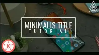 MINIMALIS TITLE IN KINEMASTER | TUTORIAL