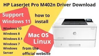 HP LaserJet Pro M402n Download and Setup Windows 11 Windows 10, Mac 13, Mac 12