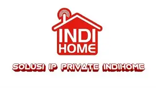 Solusi IP Private Modem Indihome Pada Online CCTV