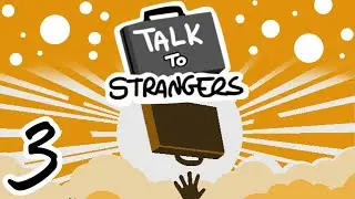 Прохождение Talk to Strangers #3 [Сделка с Дьяволом] (Истинная концовка)