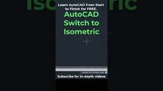 AutoCAD Switch to Isometric 