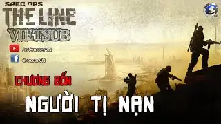 Spec Ops: The Line (Vietsub) Chương 4 : NGƯỜI TỊ NẠN