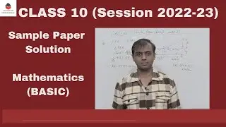 Maths Basic Paper Solutions Class 10 I Session 2022-23 I Maths Sample Paper Solutions