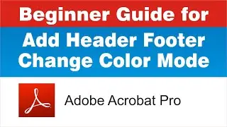 How to Add Header Footer in PDF | Change Color Mode in PDF